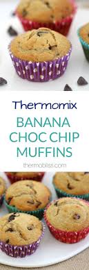 Thermomix Banana Choc Chip Muffin Recipe Choc Chip Muffins Banana Chocolate Chip Muffins Banana Choc Chip Muffins