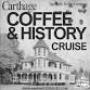 Carthage Coffee & History Cruise event image