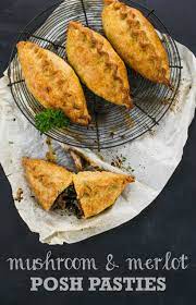 These Mushroom Merlot Posh Pasties Are Perfect For A Vegetarian Or Vegan Sunday Lunch Option Make Vegan Roast Dinner Vegan Comfort Food Easy Cooking Recipes