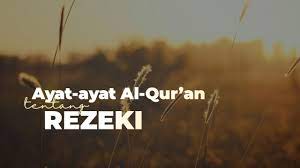 Semoga kita tergolong orang orang yang selalu bersyukur dengan rezeki yang. Kumpulan Ayat Ayat Alquran Tentang Rezeki Mutiaraislam Net