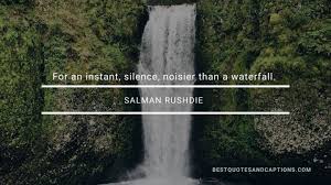 Rafting and whitewater rafting are recreational outdoor activities which use an inflatable raft to navigate a river or other body of water. Waterfall Captions For Instagram 120 Captions For Chasing Waterfalls