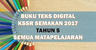 Buku teks yang terkandung kurikulum standard sekolah rendah semakan (kssr semakan) ini. Buku Teks Digital Kssr Semakan 2017 Tahun 5 Semua Matapelajaran Mulai 2021 Layanlah Berita Terkini Tips Berguna Maklumat