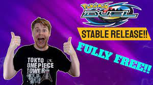 FULLY FREE POKEMON DUEL STABLE RELEASE!!! - YouTube