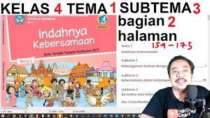 Tema 1 Kelas 4 Sub Tema 3 Hal 154 175 Indahnya Keberagaman Bag 2 Bse K13 Revisi 2 Youtube
