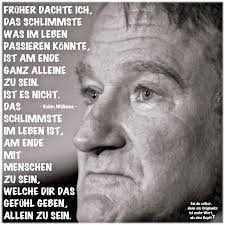Mit ihren anmeldedaten können sie bequem unseren online kundenservice nutzen. Robin Williams Zitate