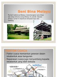 Keunikan seni bina rumah melayu tradisional. Seni Bina Melayu 1