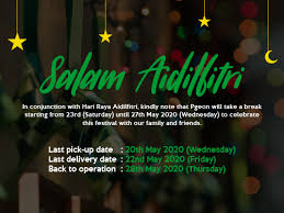 Hari raya puasa greetings are simple but full of meaning. Holiday Notice Hari Raya Aidilfitri 2020 Pgeon Delivery