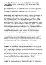 Your resume needs an update—that is, if your resume is like that of most people, it's not as good as it could be. Using Key Phrases In Your Engineering Task Engineering Resume Example