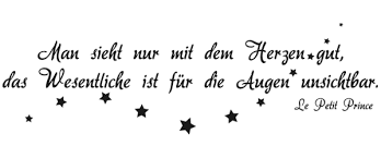 Dieses zitat aus dem buch „der kleine prinz ist mittlerweile weltweit bekannt. Man Sieht Nur Mit Dem Herzen Gut Zitat