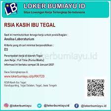 Lowongan kerja smk ketanggungan brebes. Loker Bumiayu