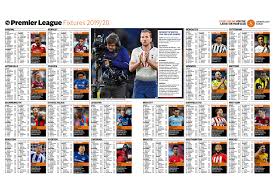 All fixtures are subject to potential change, including television selections. Premier League Fixtures 2019 20 Wallchart Download Our Complete Season Schedule London Evening Standard Evening Standard