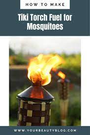 How To Make Diy Tiki Torch Fuel For Mosquitoes Survivor Party Tiki Torches Luau Party