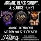 Arkane event in San Diego, CA