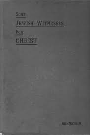 The Project Gutenberg Ebook Of Some Jewish Witnesses For Christ By Rev A Bernstein B D