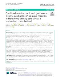 Maybe you would like to learn more about one of these? Pdf Combined Nicotine Patch With Gum Versus Nicotine Patch Alone In Smoking Cessation In Hong Kong Primary Care Clinics A Randomised Controlled Trial