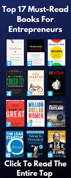 Top 17 Must Read Books For Entrepreneurs Business Books Entrepreneur Books Business Books Worth Reading