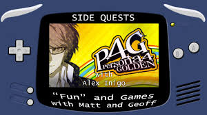In the game, several days have passed, if not couple of weeks and nothing has happened, have visited langley. Side Quests Episode 97 Persona 4 Golden With Alex Inigo Certain Pov