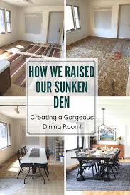 How We Raised Our Sunken Living Room Sunken Living Room Dining Room Remodel Living Room Plan