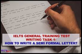 A common gt ielts task can be writing a formal letter to inform. Ielts General Writing Semi Formal Letter Ieltsguru