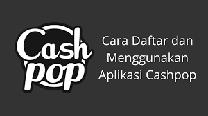Klik link ini untuk mendaftar. Inilah Cara Daftar Cashpop Dan Cara Menggunakannya Bagiinformasi