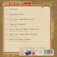 (2004) gotan project original version from the 1951 musical the kind and i by richard rodgers and oscar. Shall We Dance Soundtrack Cd 32 100 O S T Movie 1937 Fred Astaire Ginger Rogers De Various Artistas Cd Chez Vintagemusicfm Ref 1510500655