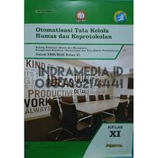 Otk keuangan kelas xii otp 1 petutnjuk: Buku Otomatisasi Tata Kelola Humas Dan Keprotokolan Kelas Xii Menata Rapi