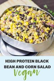 High Protein Black Bean And Corn Salad 10 Minutes Vegan Recipe Healthy Beans Healthy Snacks Recipes Corn Salad Recipes
