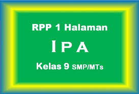 Rpp ipa smp 1 halaman. Rpp 1 Halaman Ipa Kelas 9 Smp Mts Dewanguru Com