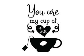 Download You Are My Cup Of Tea Svg Cut File By Creative Fabrica Crafts Creative Fabrica Yellowimages Mockups
