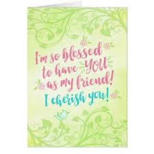 I M So Blessed To Have You As My Friend Zazzle Com Thank You Quotes For Coworkers Niece Birthday Thankful