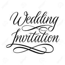 All wedding card clip art are png format and transparent background. Wedding Invitation Card Design Hand Written Calligraphy Flourish Royalty Free Cliparts Vectors And Stock Illustration Image 110188482