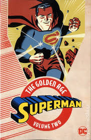 The hottest golden age comics. Superman The Golden Age Tpb 2016 Dc Comic Books