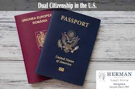 Dual Citizenship In The U.s. | Herman Legal Group