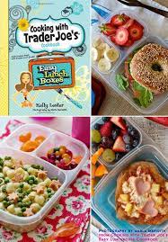Cooking With Trader Joe S Easy Lunchboxes Cookbook Lunchbox Marlameridith Com Lunch Snacks Kids Meals Cooking