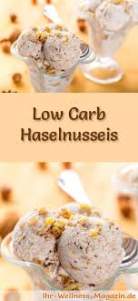 Schnelles Low Carb Haselnusseis Selber Machen Gesundes Eis Rezept Haselnusseis Eis Rezepte Gesundes Eis