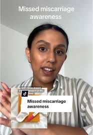 Understanding Missed Miscarriage and Its Awareness