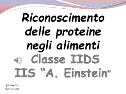 Proteine (g/100g p.e.) soia, isolato proteico: Ppt Riconoscimento Delle Proteine Negli Alimenti Classe Iids Iis A Einstein Powerpoint Presentation Id 3745325