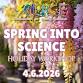 HOLIDAY WORKSHOP: SPRING INTO SCIENCE 4/6/26 event image
