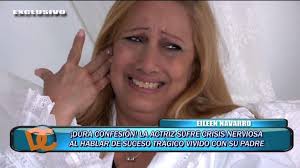 Entre lágrimas: Eileen Navarro confiesa lo que le faltó hacer con su papá