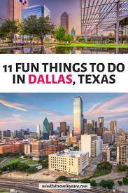 11 Cool Things To Do In Dallas Texas For The Best Trip Ever Dallas Travel Fun Things To Do Best Places To Travel