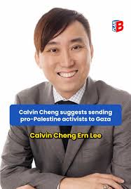 Calvin Cheng's Controversial Gaza Activist Comments