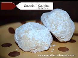 Snowball Christmas Cookies With No Nuts And A Chocolate Surprise No Nuts Ever After In Snowball Cookie Recipe Snowball Christmas Cookies Yummy Food Dessert