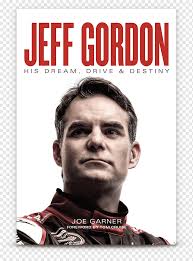 Select gategory monster energy supercross monster energy nascar cup series monster jam. Jeff Gordon His Dream Drive Destiny Canadian Motor Speedway Nascar Hall Of Fame Monster Energy Nascar Cup Series Nascar Poster Sports Film Png Pngwing