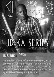 Jump to navigation jump to search. Idika Series Insibidi An Ancient Form Of Communication Facebook