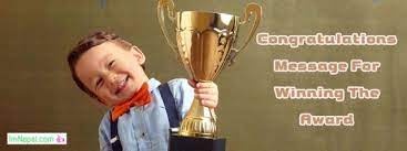 Congratulations Message For Winning The Award Winner Quotes