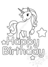 Printable Unicorn Coloring Birthday Card Happy Birthday Coloring Pages Printable Printable Unicorn Happy Birthday Colori In 2020 Happy Birthday Coloring Pages Birthday Coloring Pages Coloring Birthday Cards