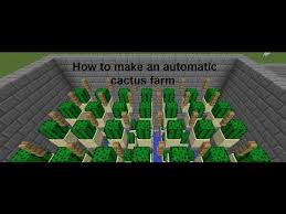 Each time a cactus grows, the top will break off. How To Make An Automatic Cactus Farm On Minecraft Youtube