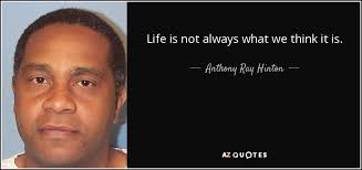QUOTES BY ANTHONY RAY HINTON