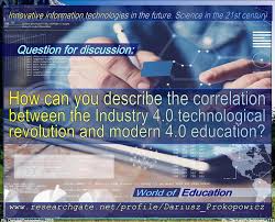 They can thrive in 4d simulated or augmented reality environments. How Can You Describe The Correlation Between The Industry 4 0 Technological Revolution And Modern 4 0 Education
