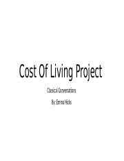 It does not discriminate on the basis of race, color, national, and Cost Of Living Project Cost Of Living Project Classical Conversations By Emma Hicks Cost Of Living Project U2022 I Am Twenty Three Years Old And Single Course Hero